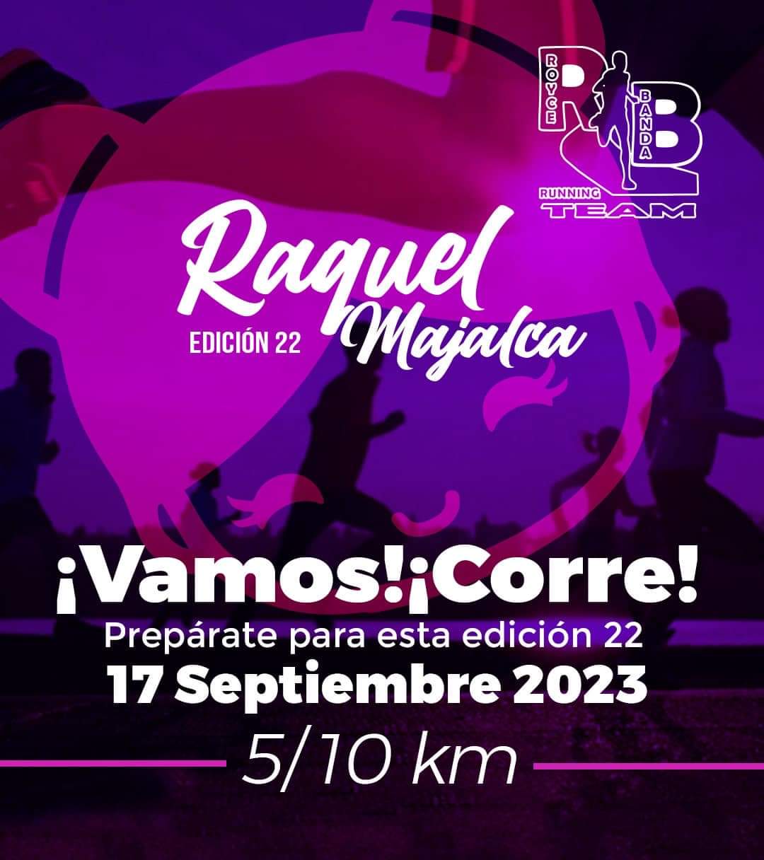 RAQUEL MAJALCA EDICION 22 (10K Royce Banda)